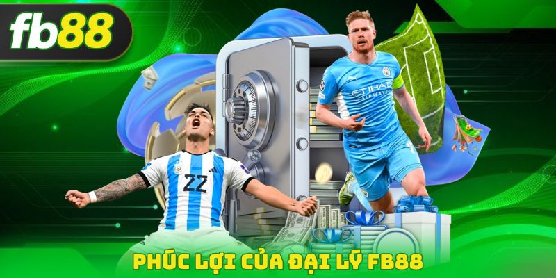 Phúc lợi của đại lý FB88